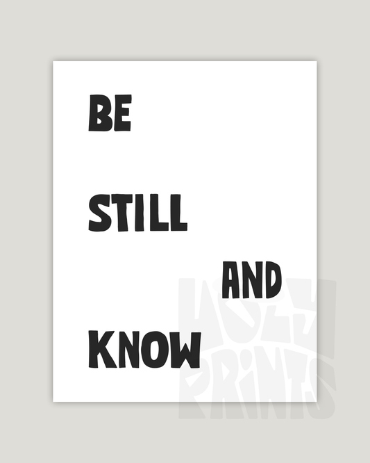 be still and know black Bold modern typographic Bible verse example print inches hoolyprints