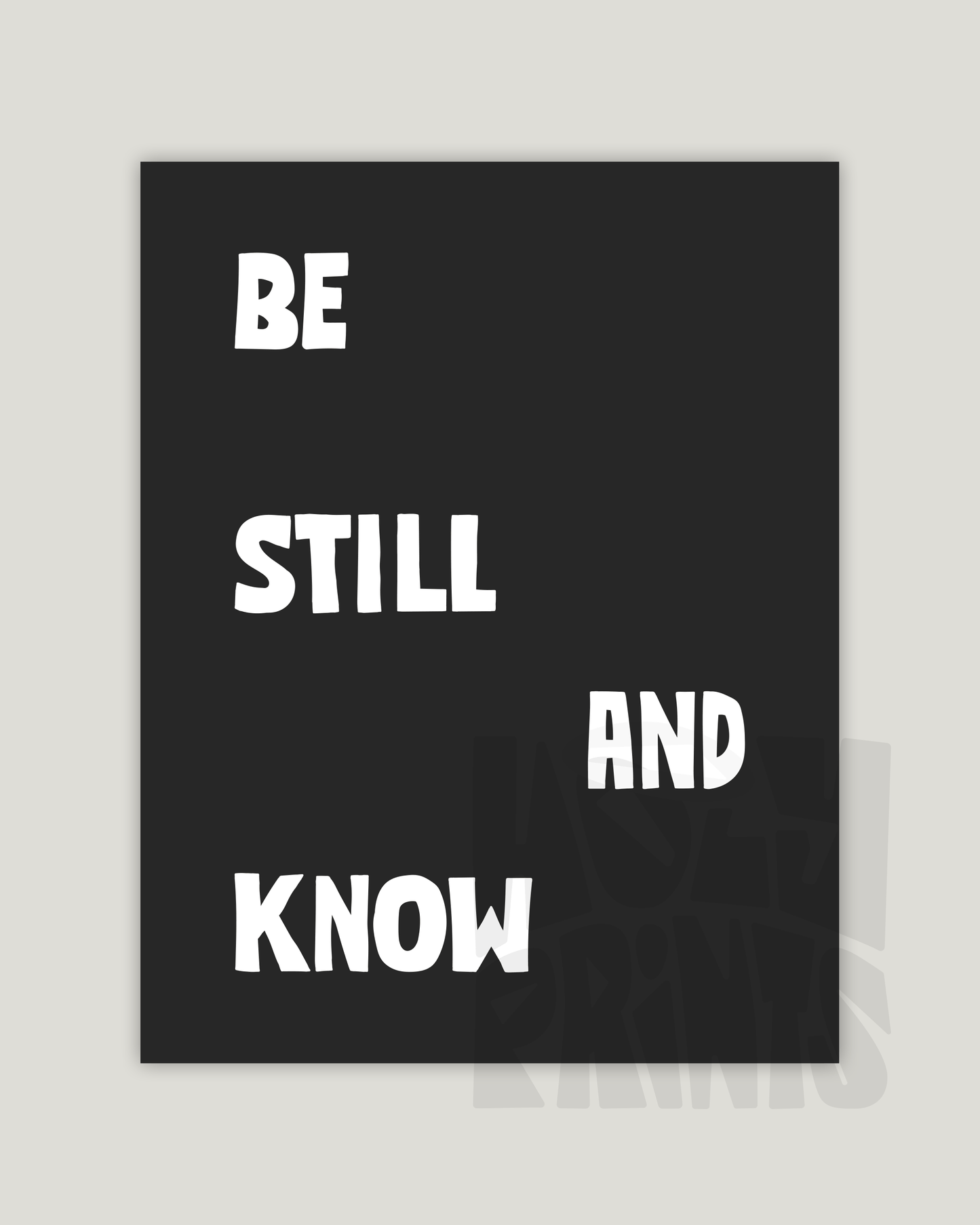 be still and know black Bold modern typographic Bible verse example print inches hoolyprints