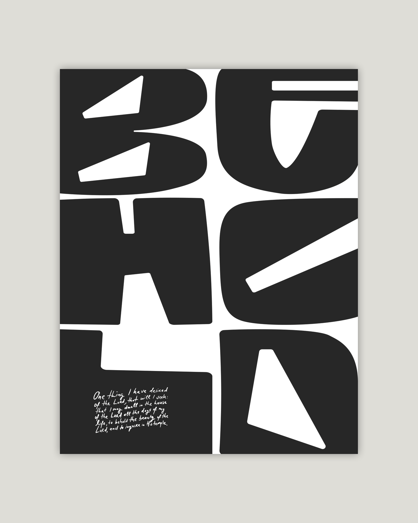 behold psalm 27:4 Bold modern typographic Bible verse example print inches hoolyprints