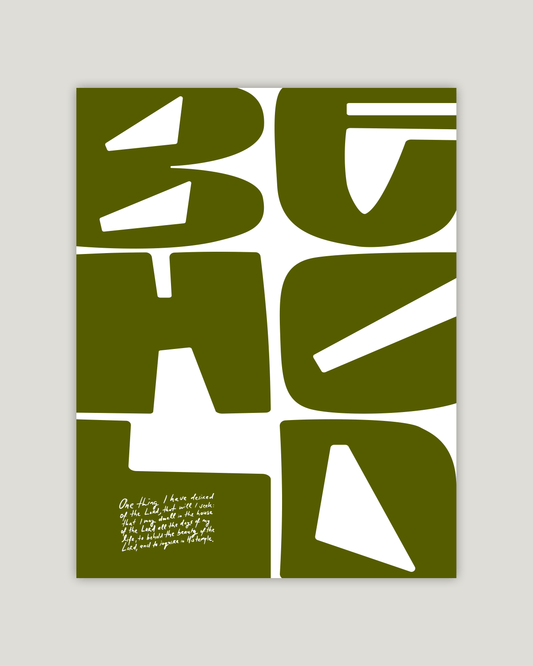 behold psalm 27:4 green Bold modern typographic Bible verse example print inches hoolyprints
