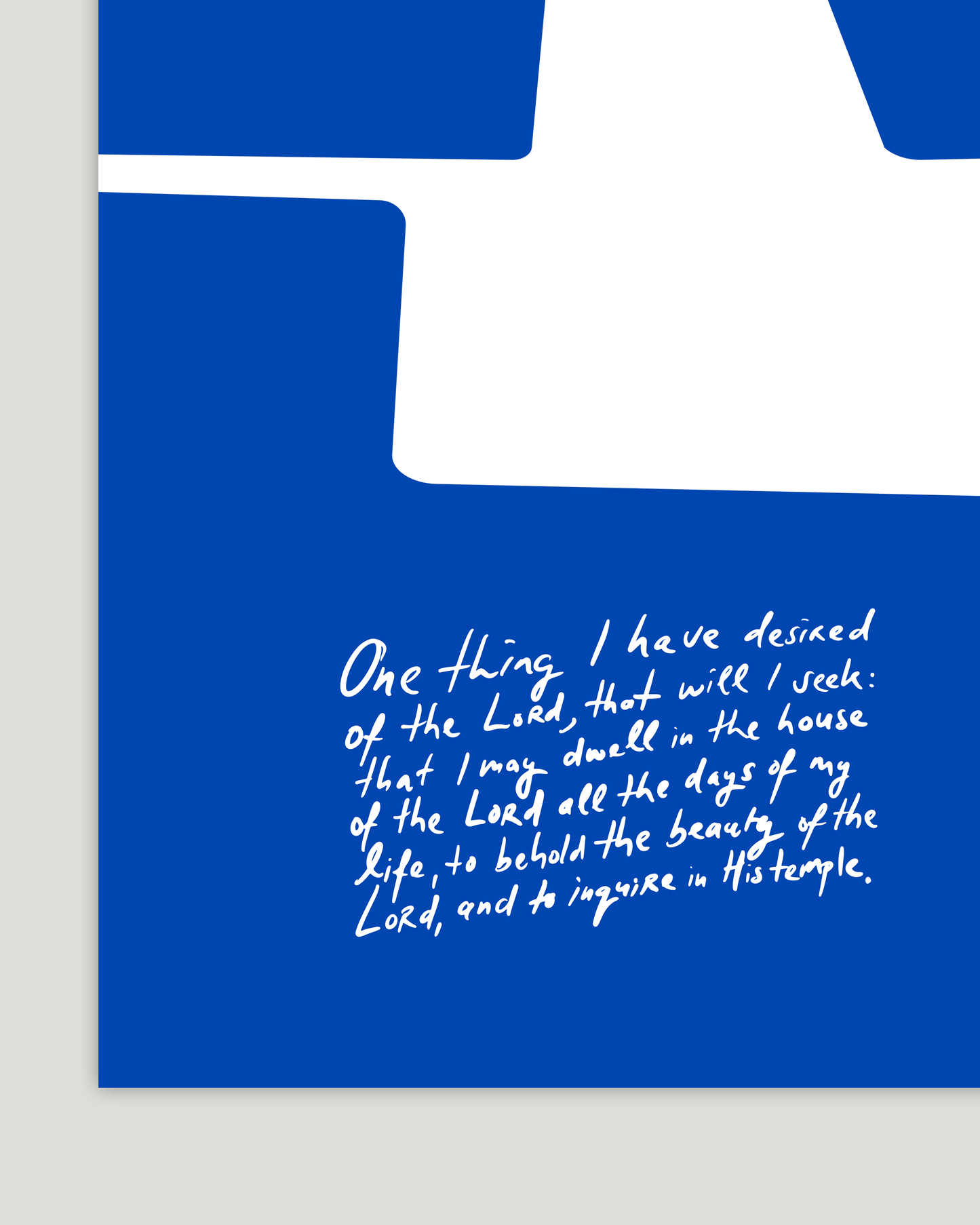 behold psalm 27:4 Bold modern typographic Bible verse handwritten detail hoolyprints