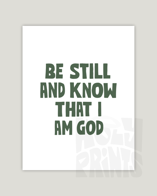 be still and know that i am god green Bold modern typographic Bible verse example print inches hoolyprints