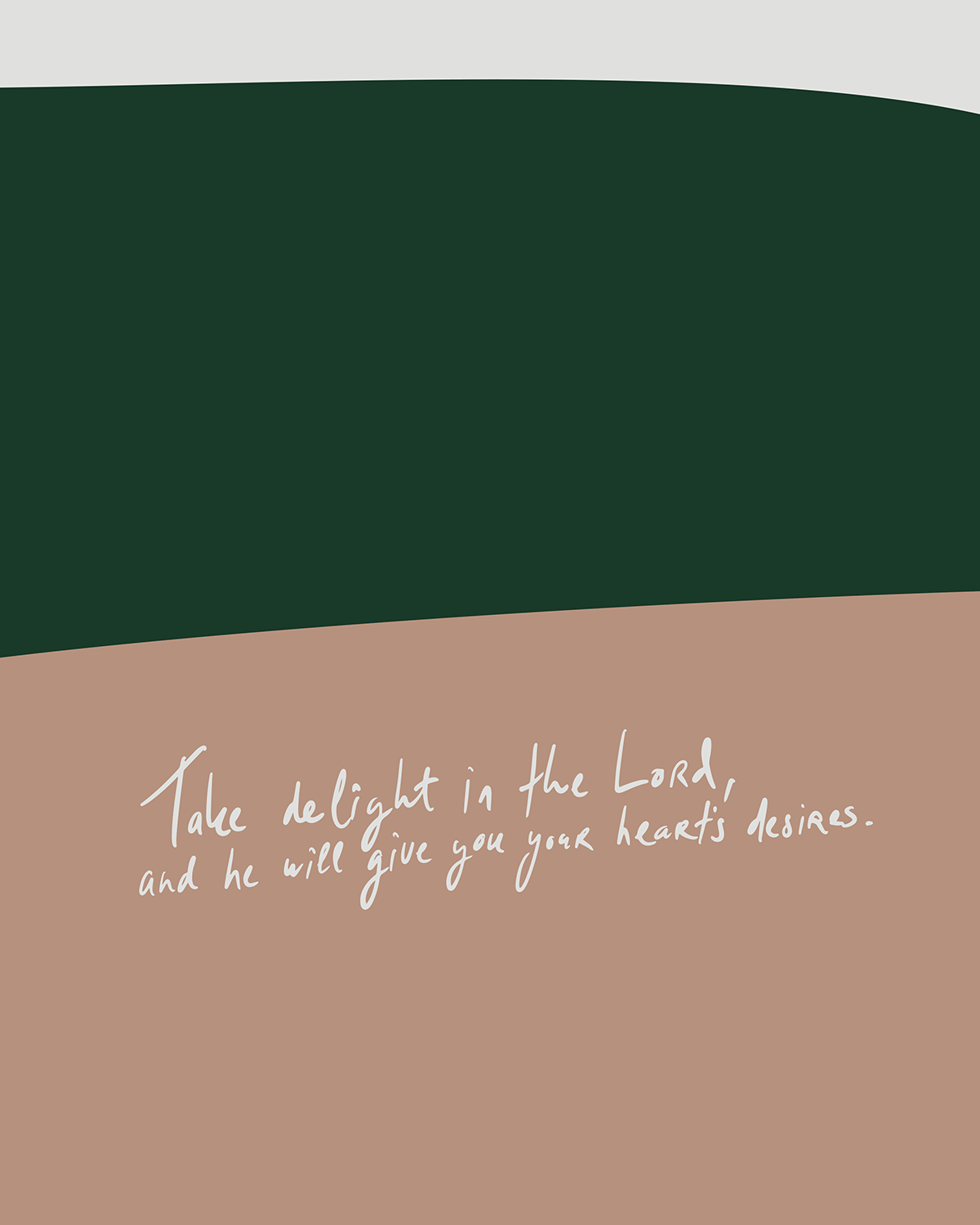 your hearts desires green brown pink Modern minimal abstract Bible verse handwritten detail hoolyprints