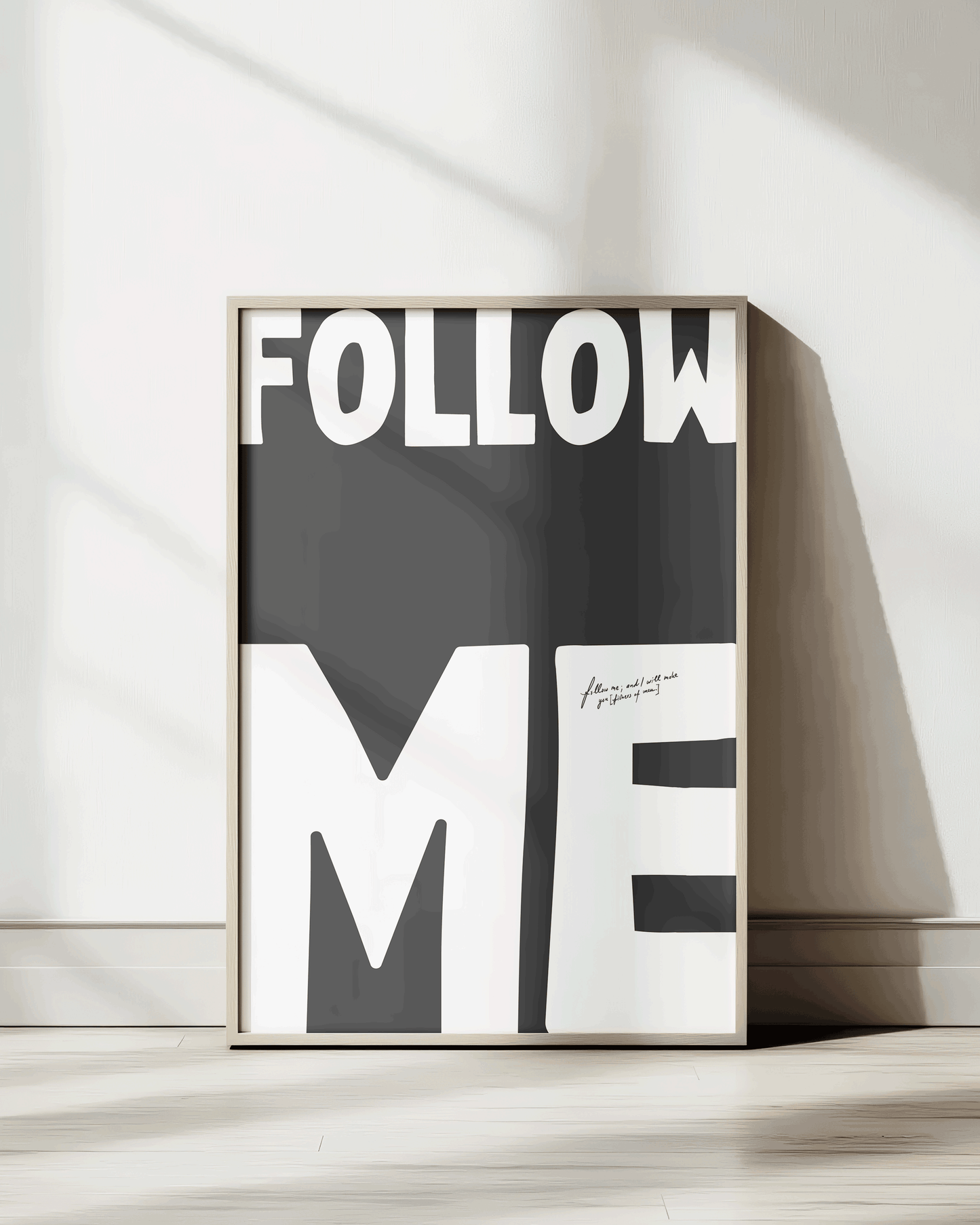 follow me black Bold modern typographic Bible verse print framed mockup hoolyprints