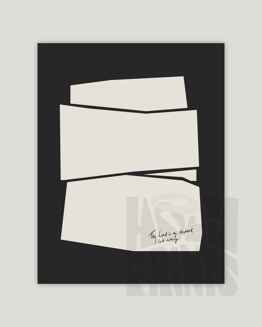 shepherd i lack nothing black beige Modern minimal abstract Bible verse example print inches