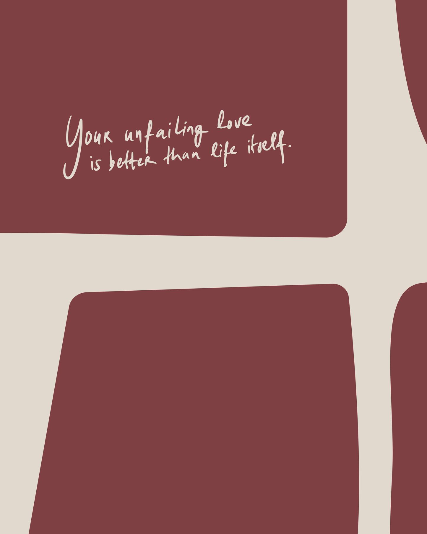 unfailing love psalm 63:3 Bold modern typographic Bible verse handwritten detail christian art hoolyprints