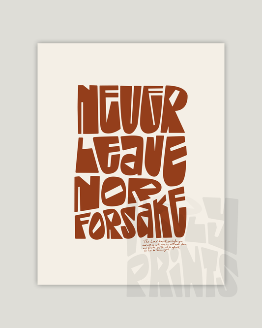 never leave nor forsake brown Bold modern typographic Bible verse example print inches hoolyprints