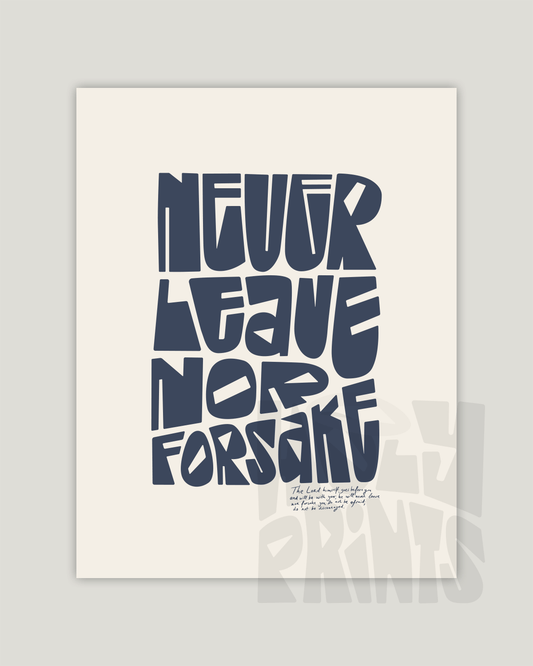 never leave nor forsake gray-blue Bold modern typographic Bible verse example print inches hoolyprints