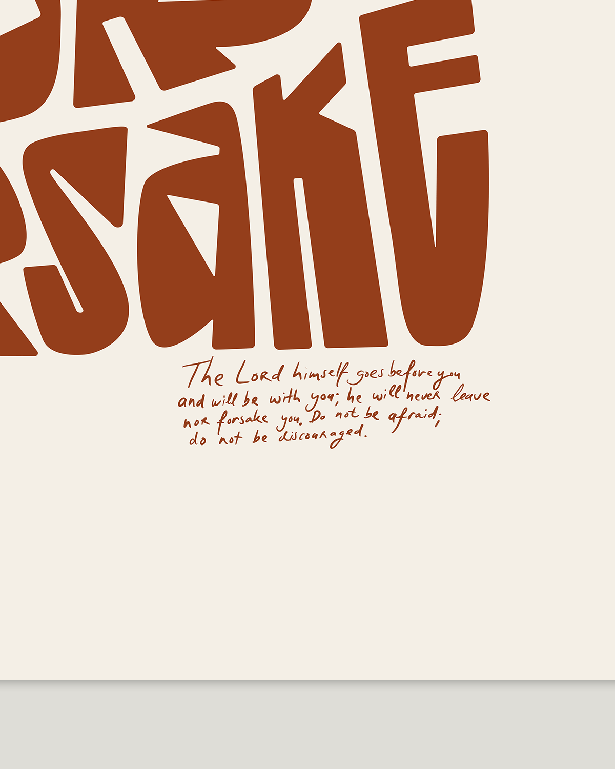never leave nor forsake brown Bold modern typographic Bible verse handwritten detail hoolyprints