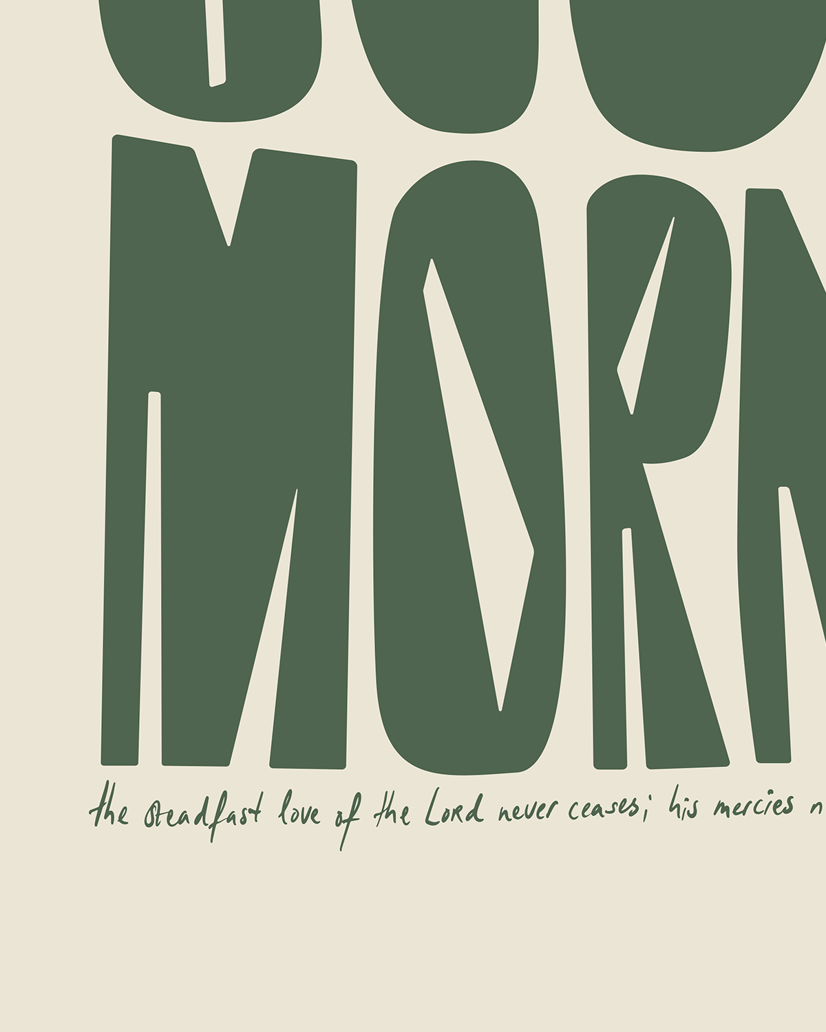 new every morning green beige Bold modern typographic Bible verse handwritten detail hoolyprints