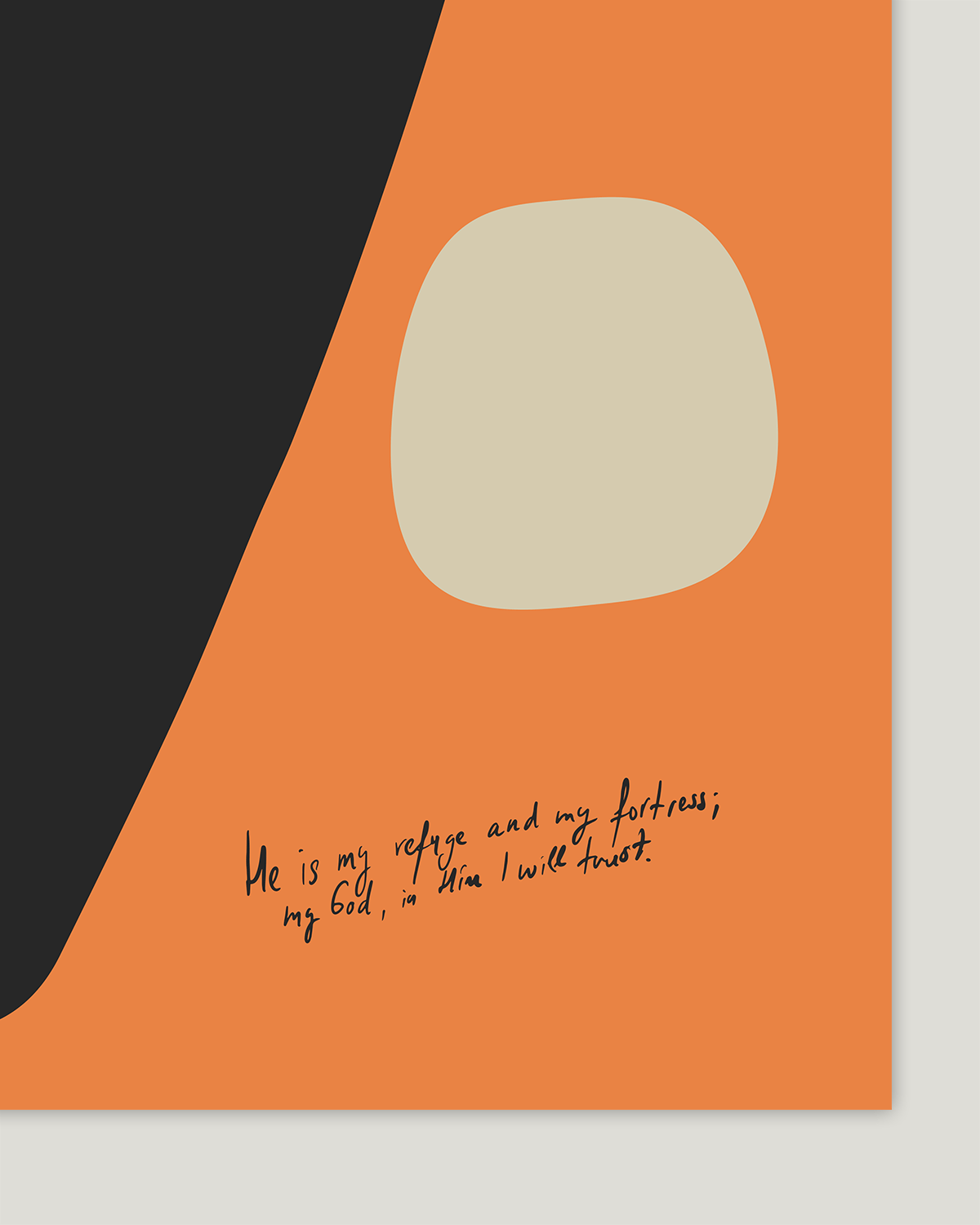 God is my refuge and fortress trust black orange Modern minimal abstract Bible verse handwritten detail