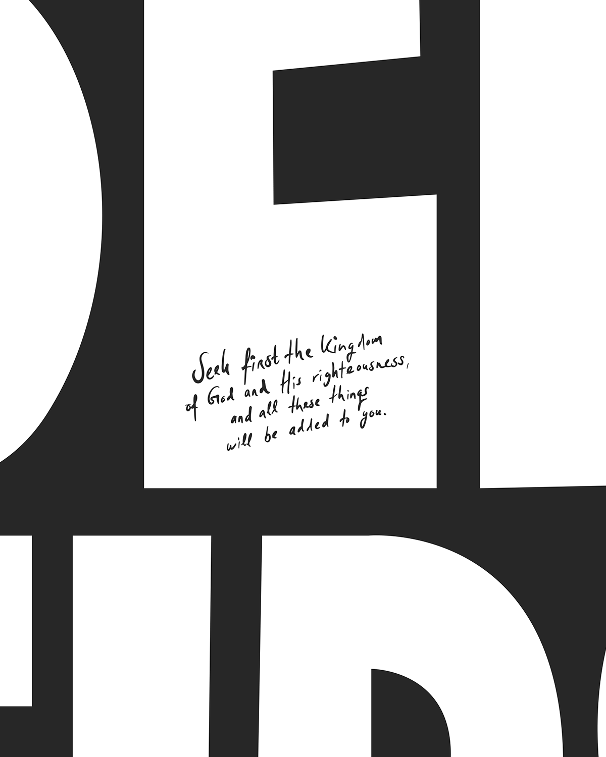 seek first black white Bold modern typographic Bible verse handwritten detail hoolyprints