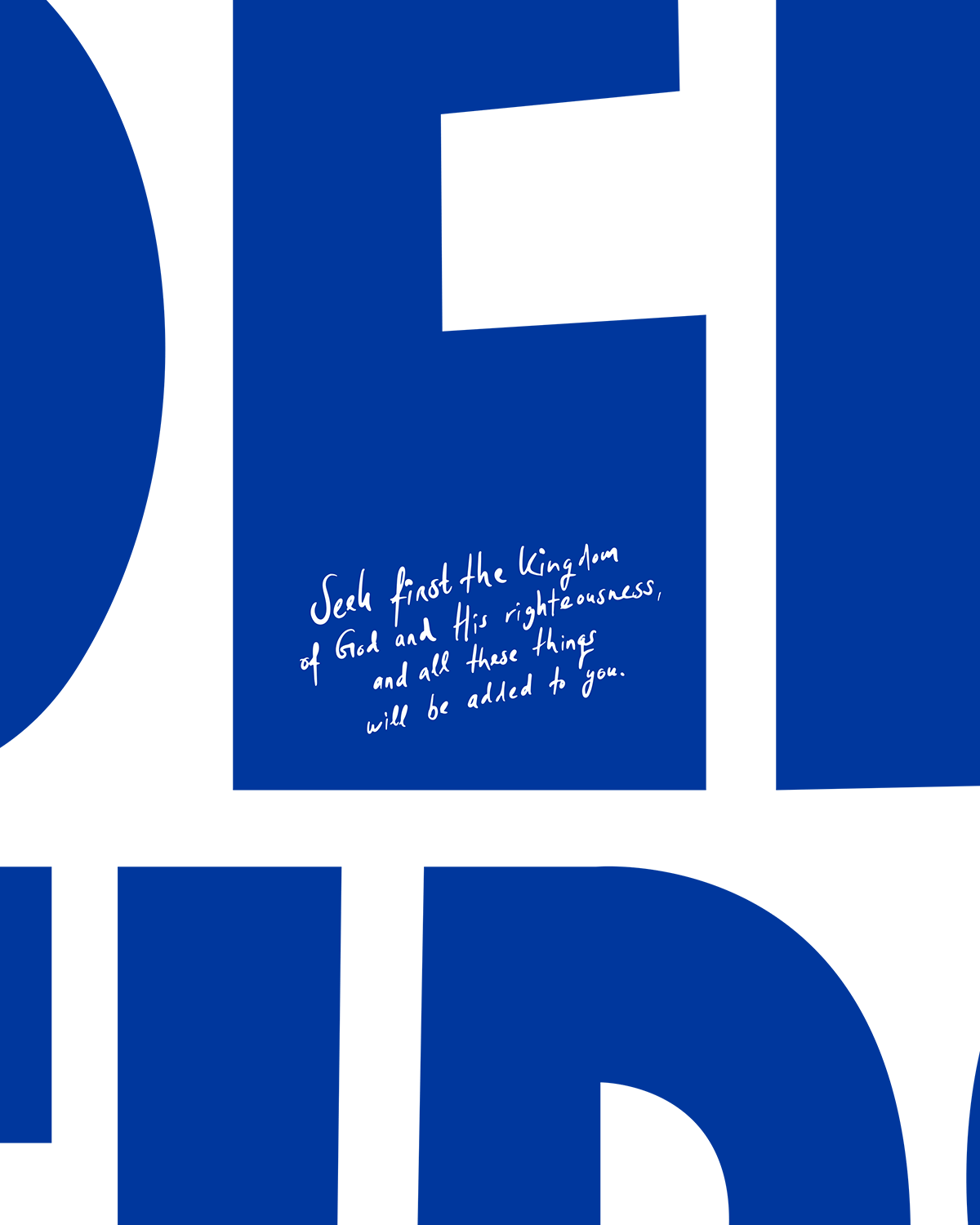 seek first blue Bold modern typographic Bible verse handwritten detail hoolyprints