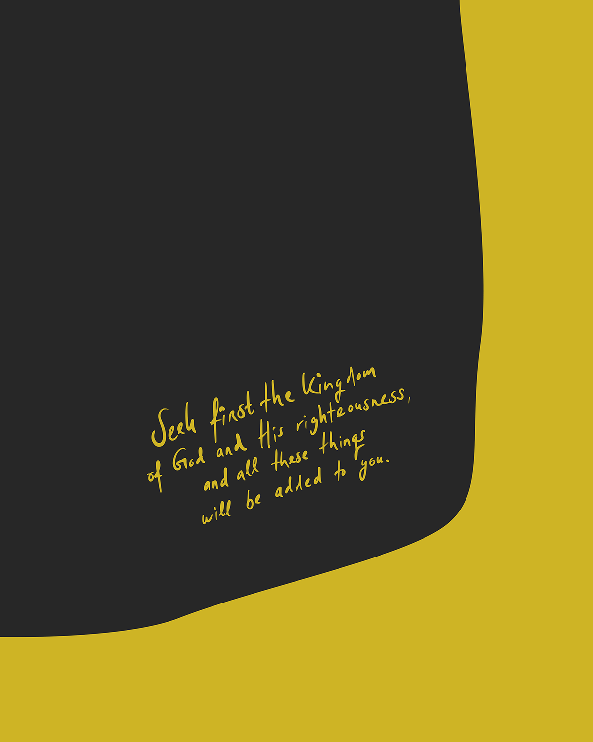 seek first the kingdom of god yellow black xModern minimal abstract Bible verse handwritten detail