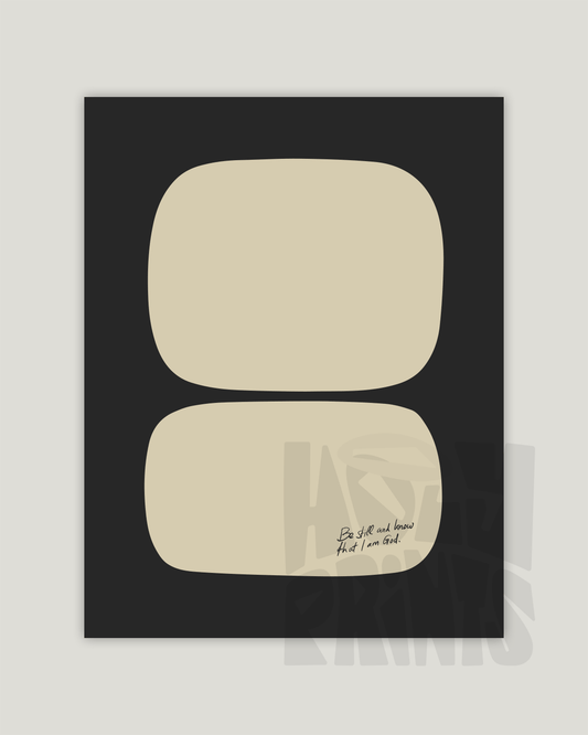 be still and know that i am god beige black Modern minimal abstract Bible verse example print inches