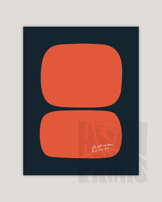 be still and know that i am God dark blue orange Modern minimal abstract Bible verse example print inches