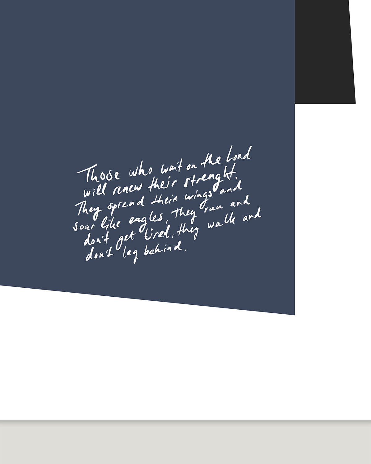 wait on the lord strength renewed blue black Modern minimal abstract Bible verse handwritten detail