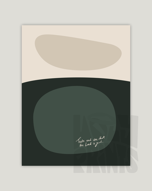 taste and see that the lord is good green beige Modern minimal abstract Bible verse example print inches