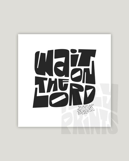 wait on the lord black squared Bold modern typographic Bible verse example print inches hoolyprints