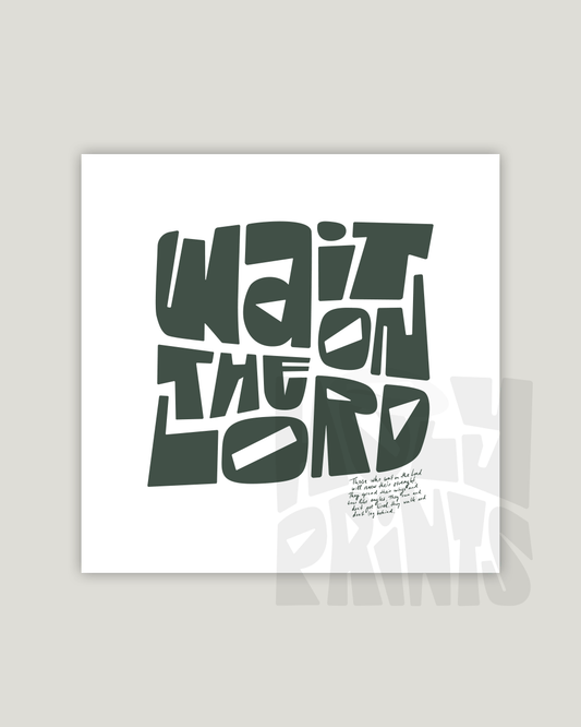 wait on the lord dark green squared Bold modern typographic Bible verse example print inches hoolyprints