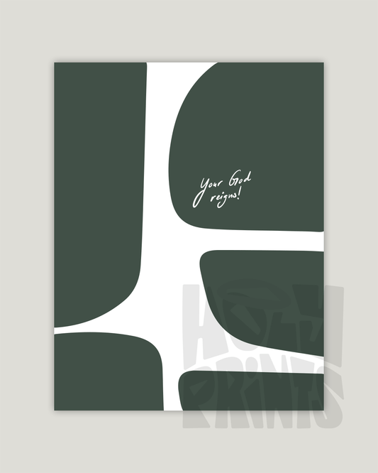 your god reigns green Modern minimal abstract Bible verse example print inches