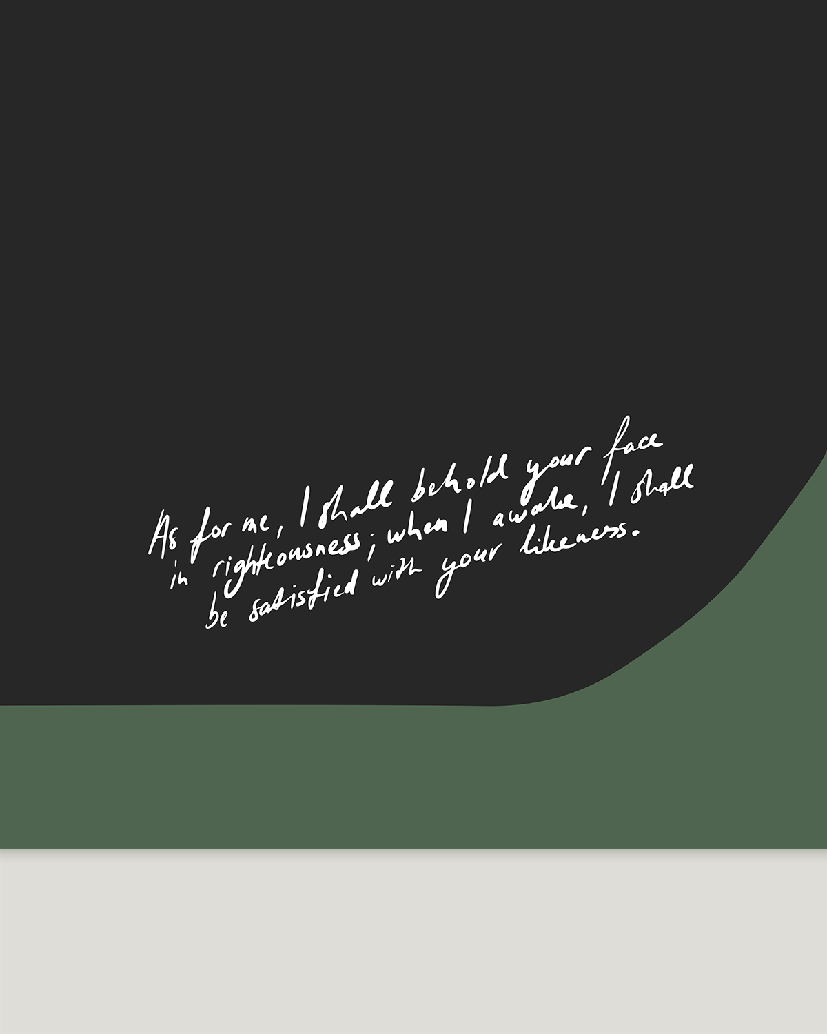 behold your face green black Modern minimal abstract Bible verse handwritten detail