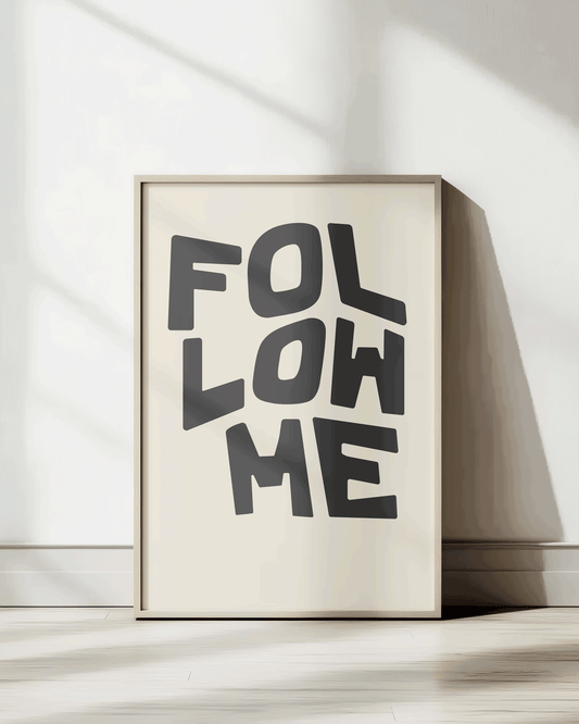 follow me jesus black beige Bold modern typographic Bible verse print framed mockup hoolyprints