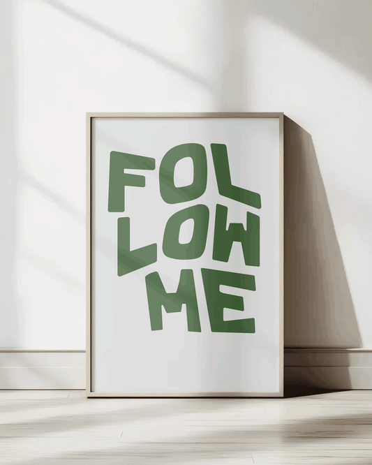 follow me jesus green Bold modern typographic Bible verse print framed mockup hoolyprints
