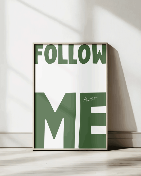 follow me green Bold modern typographic Bible verse print framed mockup hoolyprints