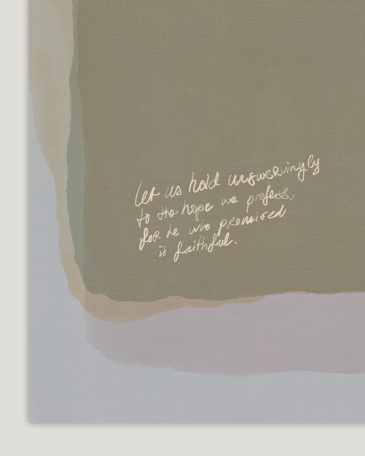 He Is Faithful—Hebrews 10:23, Modern Scripture Print [Sand]