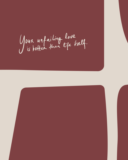 unfailing love psalm 63:3 Bold modern typographic Bible verse handwritten detail christian art hoolyprints
