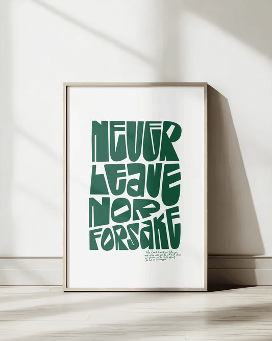 never leave nor forsake green old modern typographic Bible verse print framed mockup hoolyprints