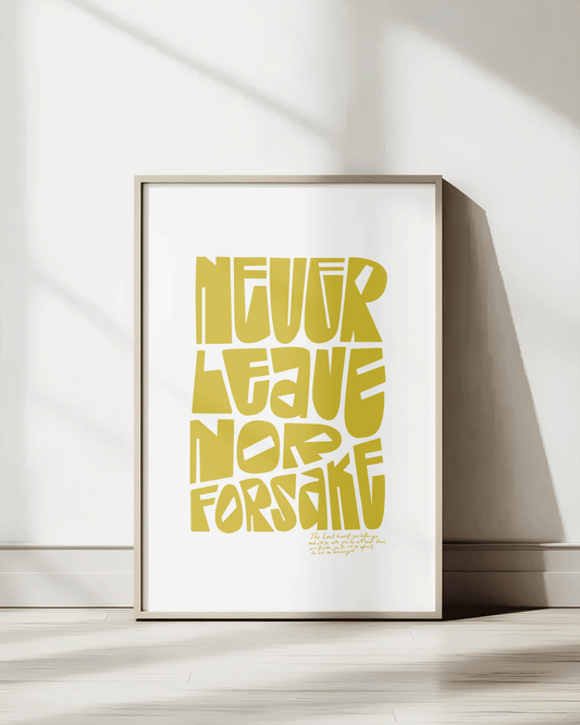 never leave nor forsake Bold modern typographic Bible verse print framed mockup hoolyprints