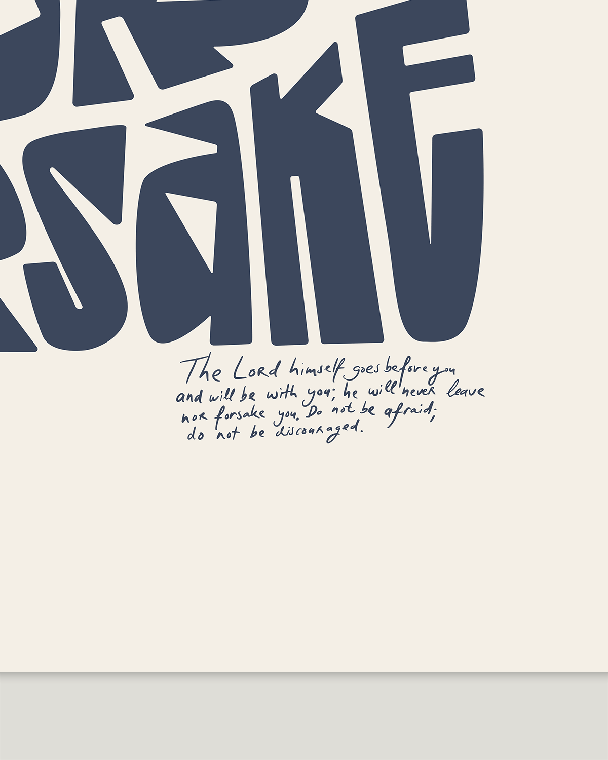 never leave nor forsake gray-blue  Bold modern typographic Bible verse handwritten detail hoolyprints