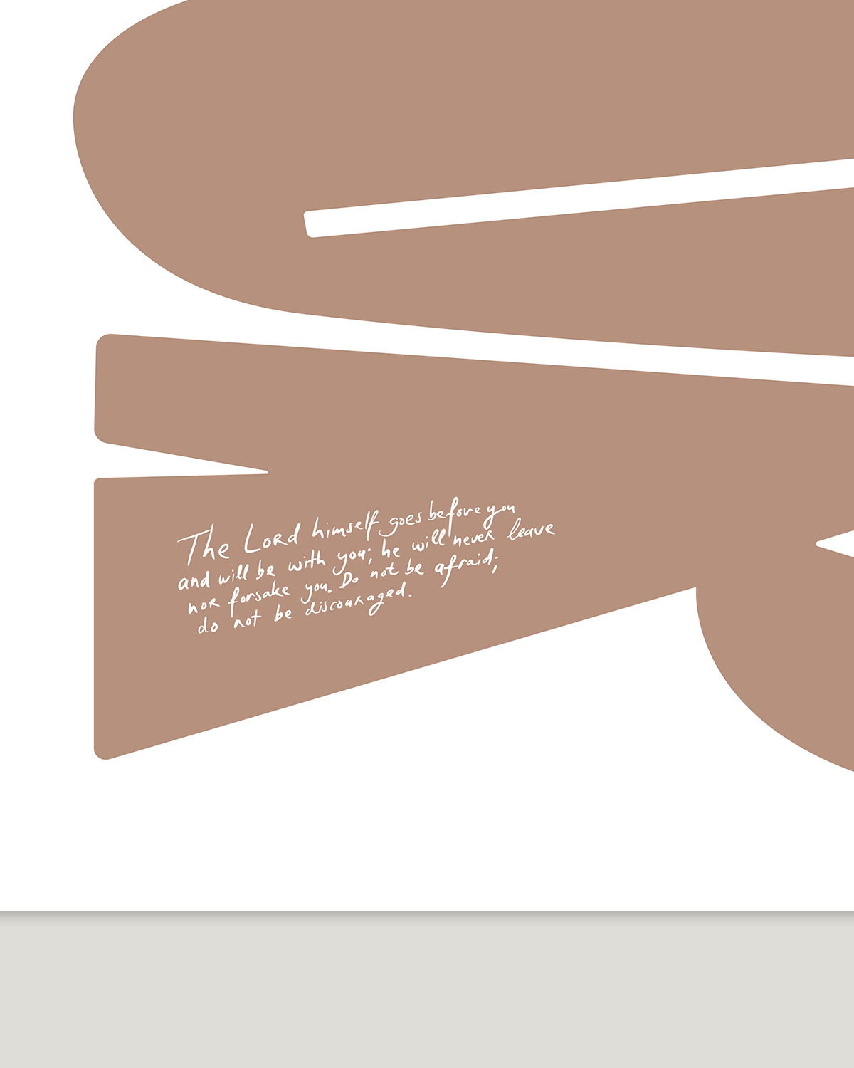 deuteronomy 31:8 rosy-brown Bold modern typographic Bible verse handwritten detail hoolyprints