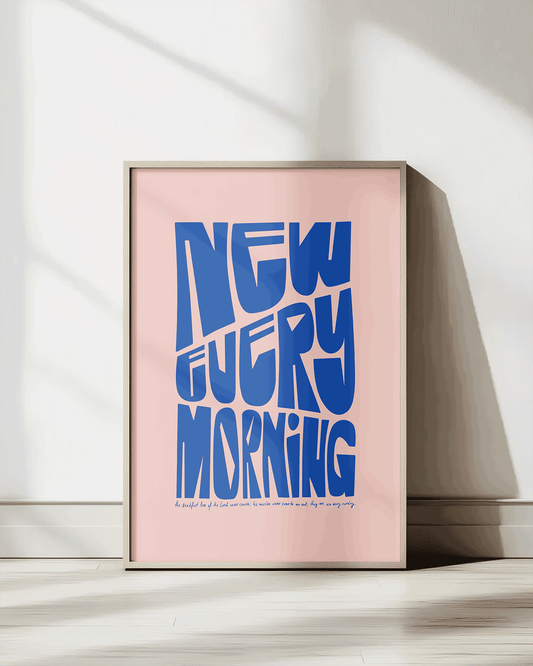 new every morning blue pink Bold modern typographic Bible verse print framed mockup hoolyprints