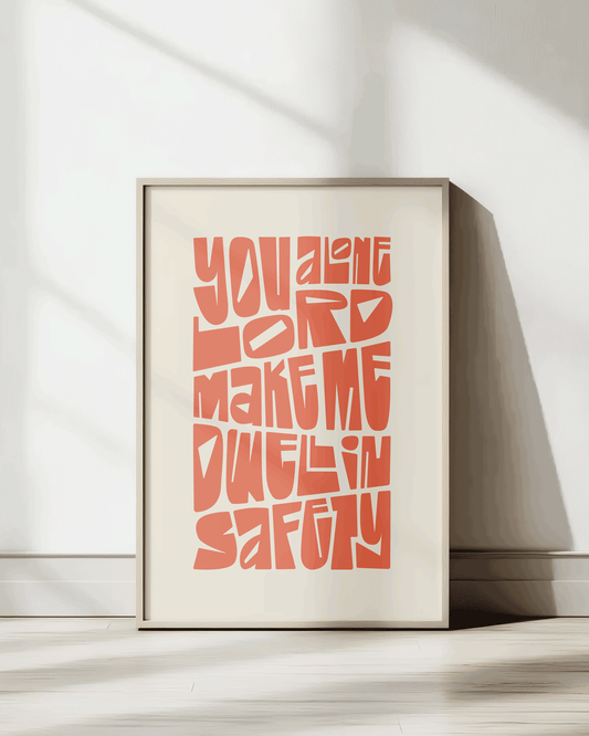 Dwell in safety—Ps 4:8, Cool Bible Verse Art Print [Orange]