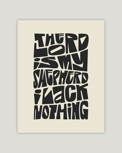 the lord is my shepherd i lack nothing black beige psalm 23 Bold modern typographic Bible verse example print inches hoolyprints