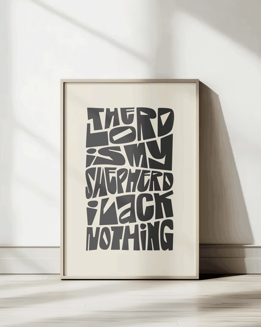 the lord is my shepherd i lack nothing black beige Bold modern typographic Bible verse wall decor art print framed mockup hoolyprints
