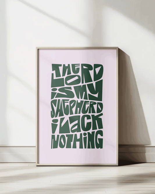 the lord is my shepherd i lack nothing dark green pink psalm 23 Bold modern typographic Bible verse wall decor art print framed mockup hoolyprints