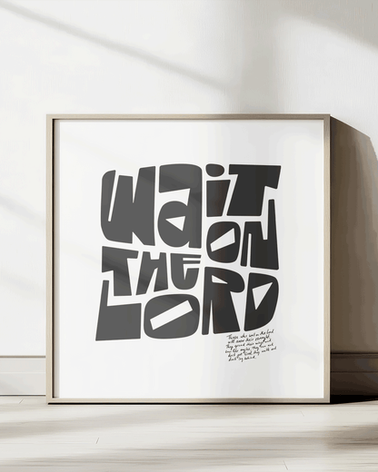 wait on the lord black squared Bold modern typographic Bible verse print framed mockup hoolyprints