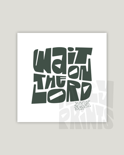 wait on the lord dark green squared Bold modern typographic Bible verse example print inches hoolyprints