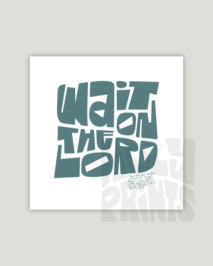 wait on the lord turquoise square Bold modern typographic Bible verse example print inches hoolyprints