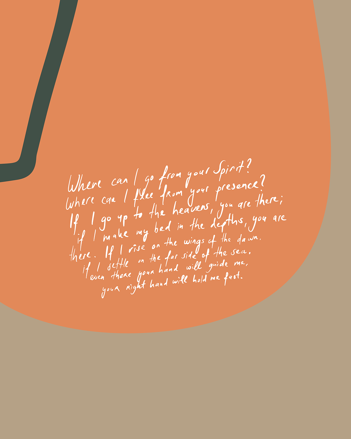 Handwritten bible verse where can i go from your spirit detail poster in sand tones
