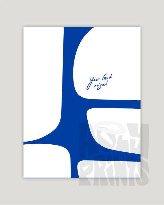your god reigns blue Modern minimal abstract Bible verse example print inches